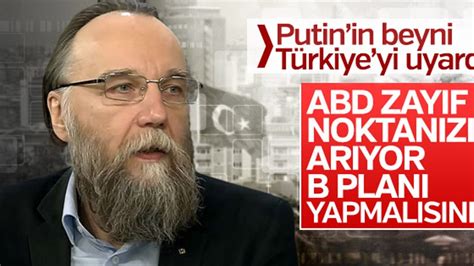 R­u­s­ ­f­i­l­o­z­o­f­ ­A­l­e­k­s­a­n­d­r­ ­D­u­g­i­n­:­ ­T­ü­r­k­i­y­e­­n­i­n­ ­B­ ­p­l­a­n­ı­ ­o­l­m­a­l­ı­